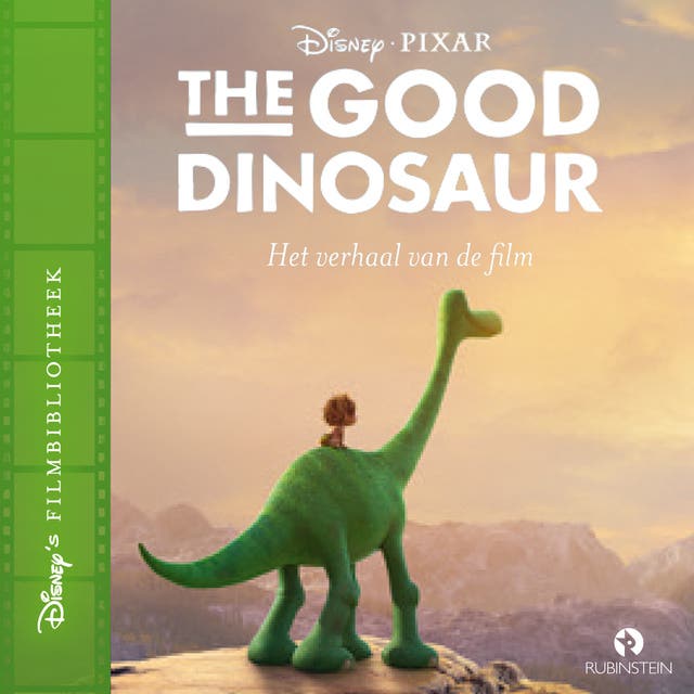 The Good Dinosaur: het verhaal van de film – omslag van het luisterboek van Disney Pixar