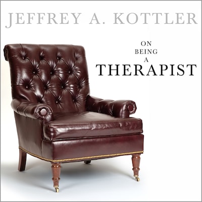 On Being A Therapist – omslag til lydbogen af Jeffrey A. Kottler