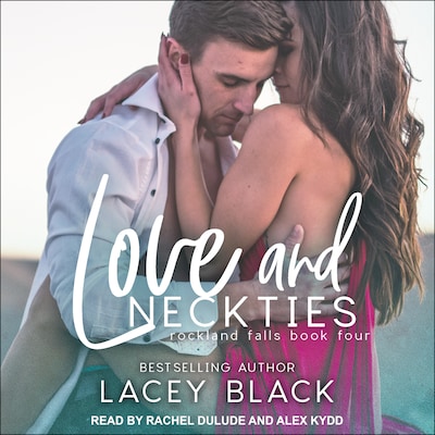 Love and Neckties – omslag til lydbogen af Lacey Black