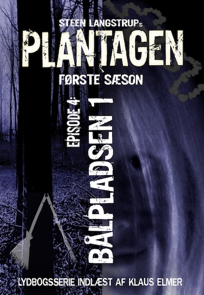 Plantagen, sæson 1, episode 4 – omslag til lydbogen af Steen Langstrup