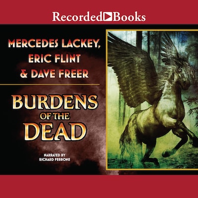 Burdens of the Dead – omslag til lydbogen af Mercedes Lackey, Eric Flint, Dave Freer
