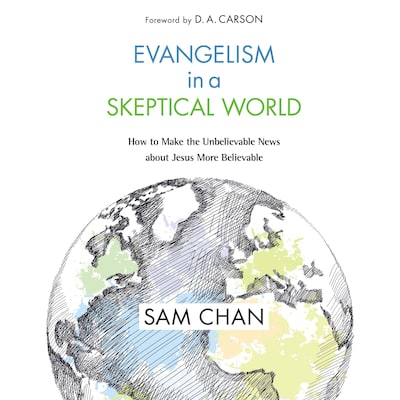 Evangelism in a Skeptical World