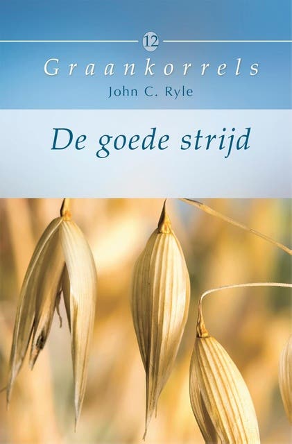 De goede strijd – omslag van het luisterboek van J.C. Ryle