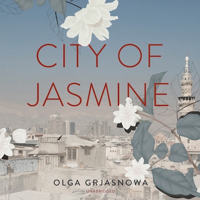 City of Jasmine – omslag til lydbogen af Olga Grjasnowa