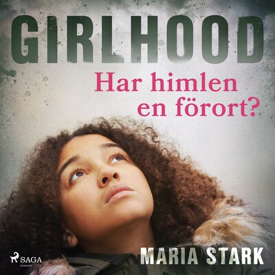 Girlhood - Har himlen en förort? – omslag till ljudboken av Maria Stark