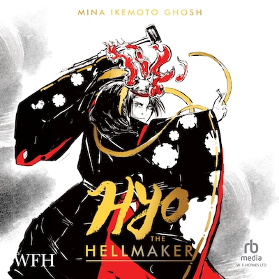 Hyo the Hellmaker – omslag til lydbogen af Mina Ikemoto Ghosh