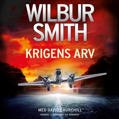 Krigens arv – omslag til lydbogen af Wilbur Smith