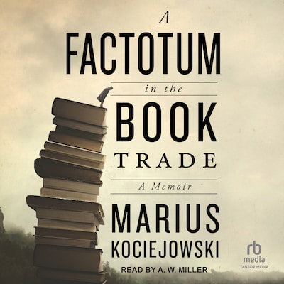 A Factotum in the Book Trade – omslag til lydbogen af Marius Kociejowski