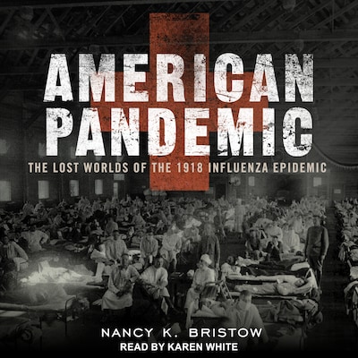 American Pandemic – omslag til lydbogen af Nancy Bristow