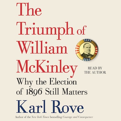 The Triumph of William McKinley