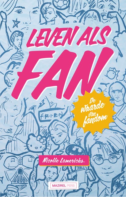 Leven als fan: De waarde van fandom – omslag van het luisterboek van Nicolle Lamerichs