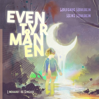 Eventyrmånen – omslag til lydbogen af Wolfgang Hohlbein, Heike Hohlbein