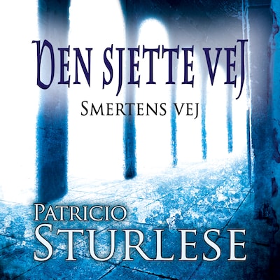 Den sjette vej – omslag til lydbogen af Patricio Sturlese