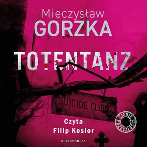 Totentanz. Cienie przeszłości. Tom 3 – okładka audiobooka, autor Mieczysław Gorzka