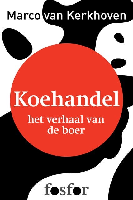 Koehandel: het verhaal van de boer – omslag van het luisterboek van Marco van Kerkhoven