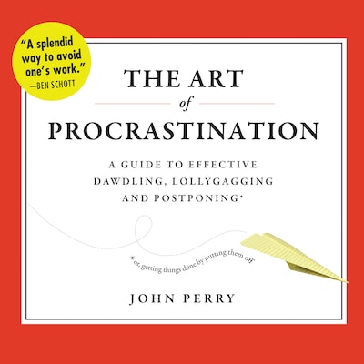 The Art of Procrastination – omslag til lydbogen af John Perry
