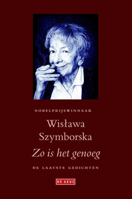 Zo is het genoeg: de laaste gedichten