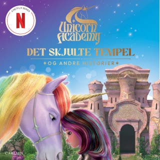 Unicorn Academy: Det skjulte tempel og andre historier – omslag til lydbogen af Nosy Crow Ltd