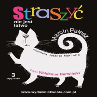 Straszyć nie jest łatwo – okładka audiobooka, autor Marcin Pałasz