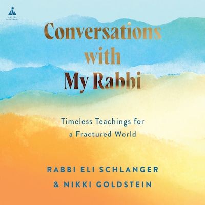 Conversations with My Rabbi – omslag til lydbogen af Rabbi Eli Schlanger, Nikki Goldstein