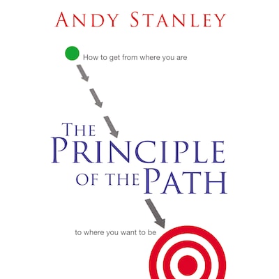 The Principle of the Path – omslag til lydbogen af Andy Stanley