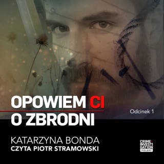 Opowiem Ci o zbrodni: Łaska – okładka audiobooka, autor Katarzyna Bonda