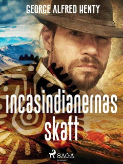 Incasindianernas skatt – omslag till ljudboken av George Alfred Henty