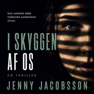 I skyggen af os – omslag til lydbogen af Jenny Jacobsson