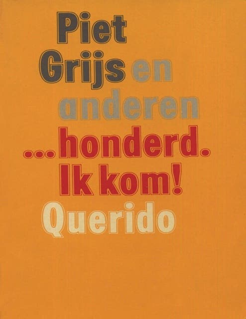 honderd Ik kom!