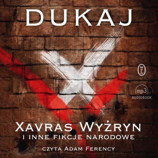 Xavras Wyżryn i inne fikcje narodowe – okładka audiobooka, autor Jacek Dukaj