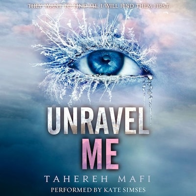 Unravel Me – okładka audiobooka, autor Tahereh Mafi