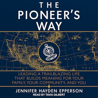 The Pioneer's Way – omslag til lydbogen af Jennifer Hayden Epperson