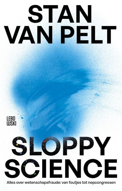 Sloppy science – omslag van het luisterboek van Stan van Pelt