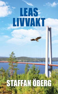 Leas livvakt del 3 – omslag till ljudboken av Staffan Öberg