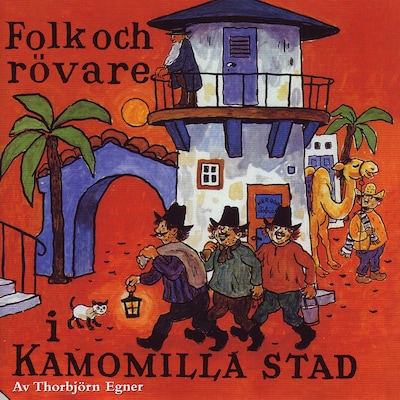 Folk och rövare i Kamomilla stad
