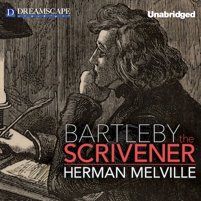 Bartleby, the Scrivener