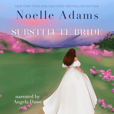 Substitute Bride – omslag til lydbogen af Noelle Adams