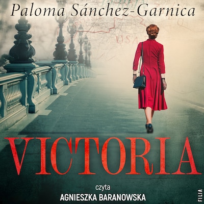 Victoria – okładka audiobooka, autor Paloma Sánchez-Garnica