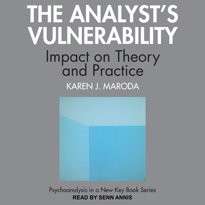 The Analyst’s Vulnerability – omslag til lydbogen af Karen J. Maroda