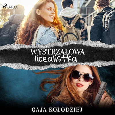 Wystrzałowa licealistka – okładka audiobooka, autor Gaja Kołodziej