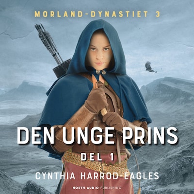 Den unge prins - del 1 – omslag til lydbogen af Cynthia Harrod-Eagles