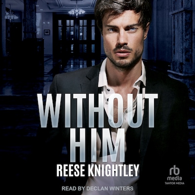 Without Him – omslag til lydbogen af Reese Knightley