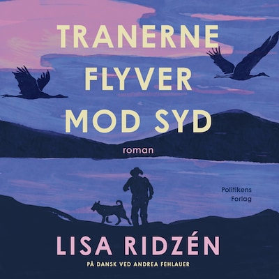 Tranerne flyver mod syd – omslag til lydbogen af Lisa Ridzén