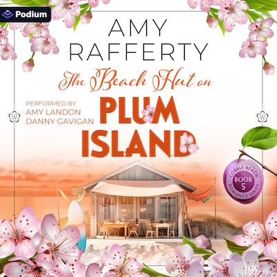 The Beach Hut on Plum Island – omslag til lydbogen af Amy Rafferty
