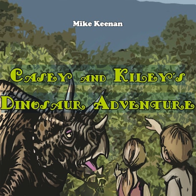 Casey and Kiley's Dinosaur Adventure – omslag til lydbogen af Mike Keenan