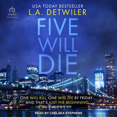 Five Will Die – omslag til lydbogen af L.A. Detwiler