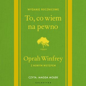 To, co wiem na pewno – okładka audiobooka, autor Oprah Winfrey