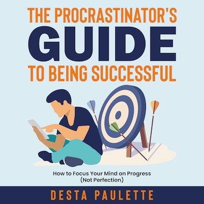 The Procrastinator's Guide to Being Successful – omslag van het luisterboek van Desta Paulette