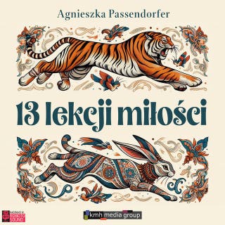 13 lekcji miłości – okładka audiobooka, autor Agnieszka Passendorfer