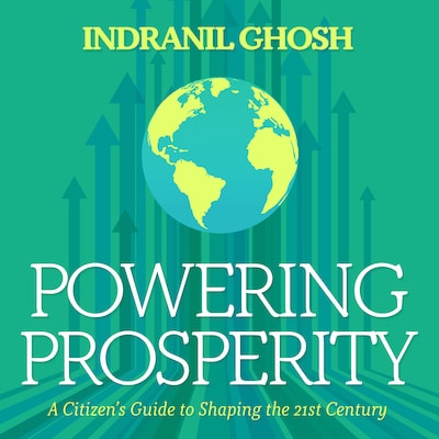 Powering Prosperity – omslag til lydbogen af Indranil Ghosh